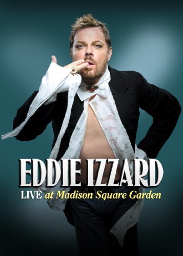 Eddie Izzard/Live At Madison Square Garden@Nr